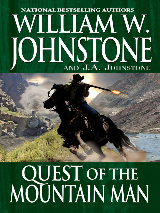 Title details for Quest of the Mountain Man by William W. Johnstone - Available